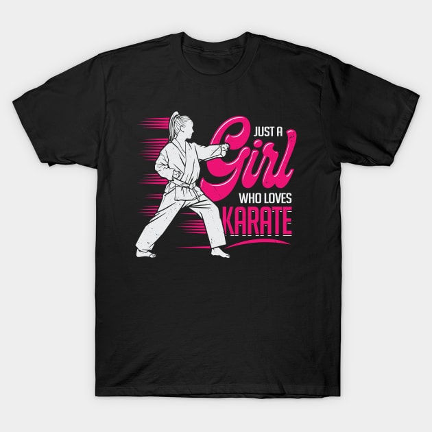 Just A Girl Who Loves Karate T-Shirt by Dolde08